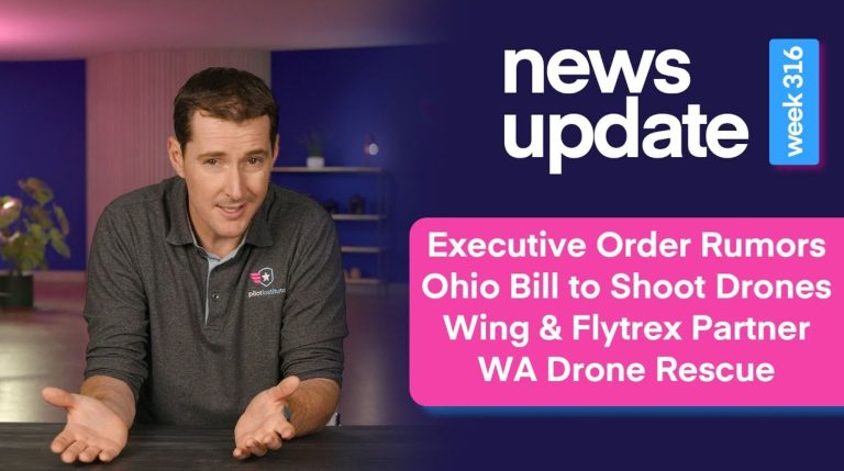 Executive Order Rumors, Ohio Bill to Shoot Drones, Wing Flytrex Partnership, WA Rescue